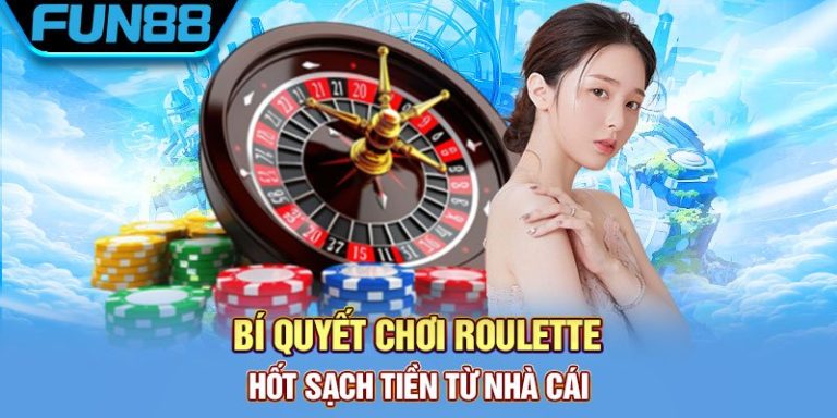 Roulette là gì và chiến thuật bách chiến bách thắng