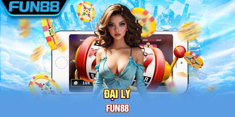 Đại Lý Fun88 – Hợp Tác Nhận Hoa Hồng Khủng 50% Trọn Đời