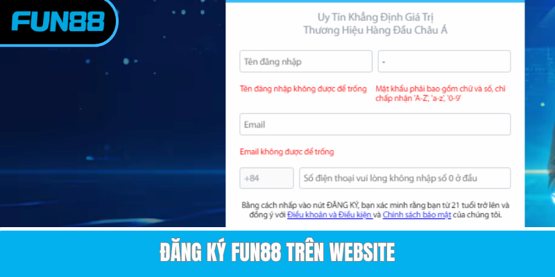 Form đăng ký Fun88 trên website